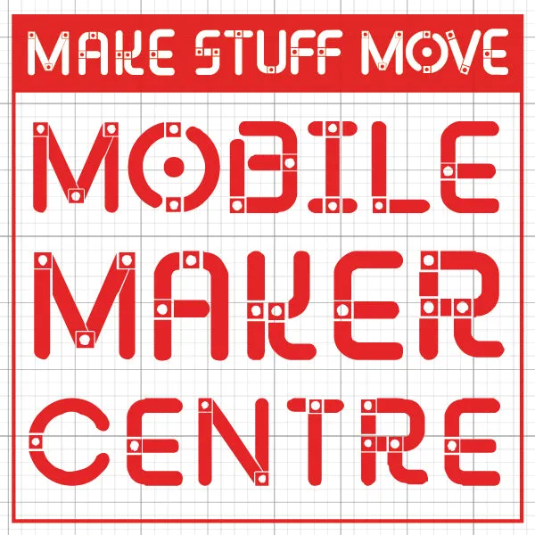 Mobile Maker Centre (Coming Soon)